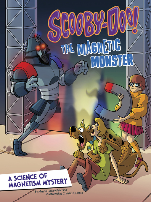 Title details for Scooby-Doo! a Science of Magnetism Mystery by Megan Cooley Peterson - Available